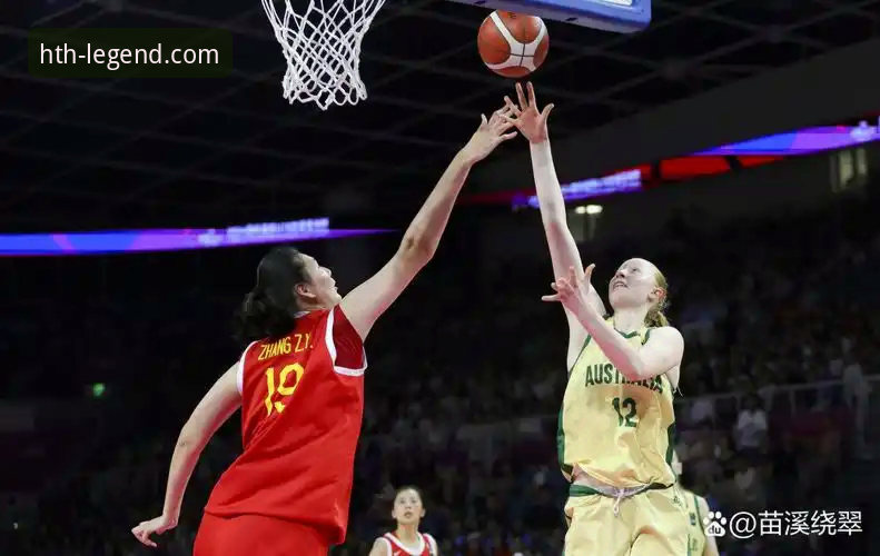 HTH华体会体育平台深度复盘：中国女篮战术调整与关键球员表现解析教程